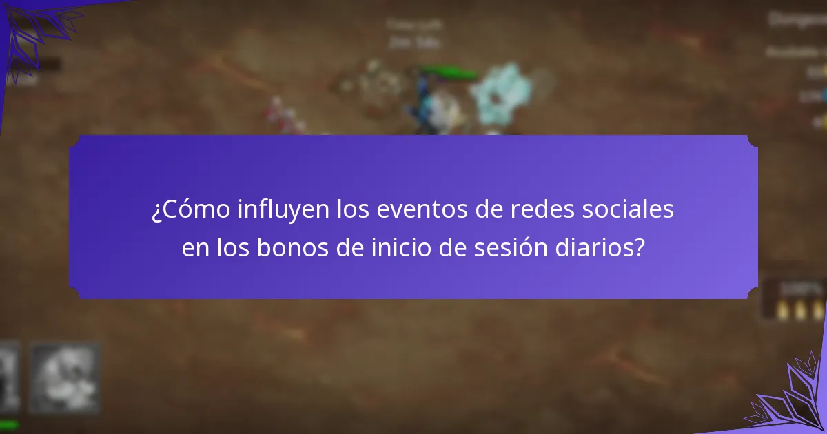 ¿Cómo influyen los eventos de redes sociales en los bonos de inicio de sesión diarios?
