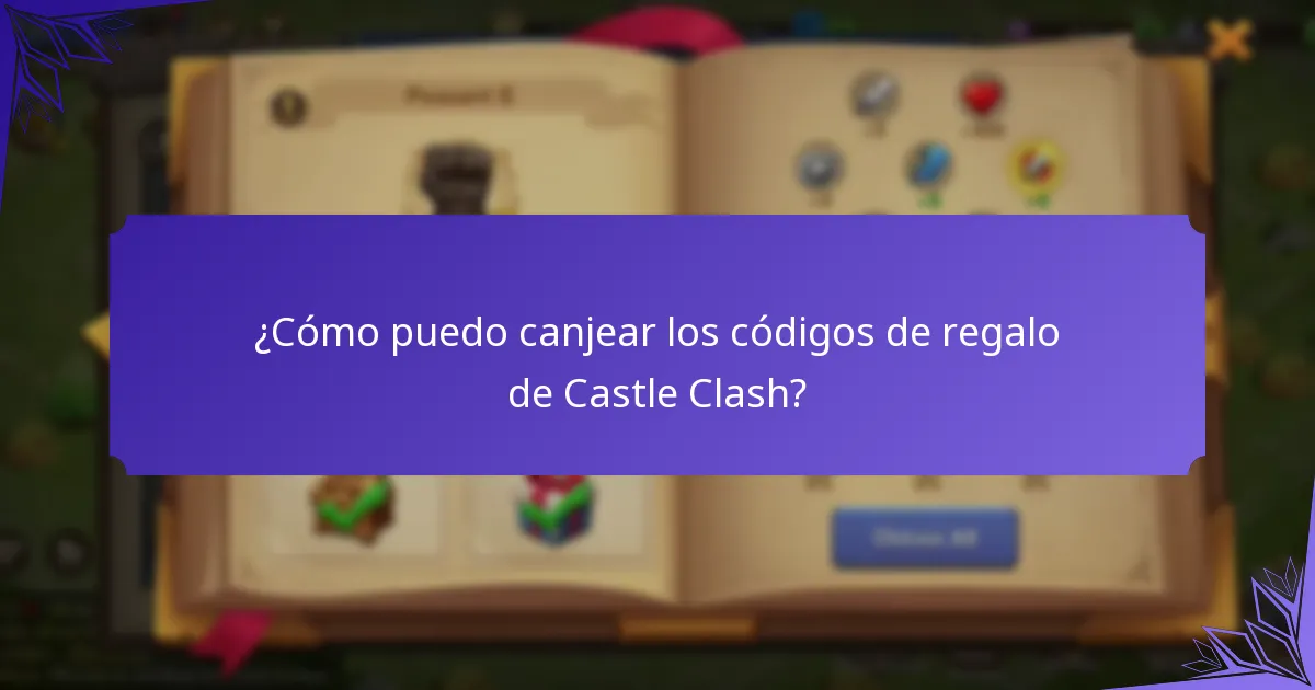 ¿Qué códigos de regalo de Castle Clash son actualmente válidos?